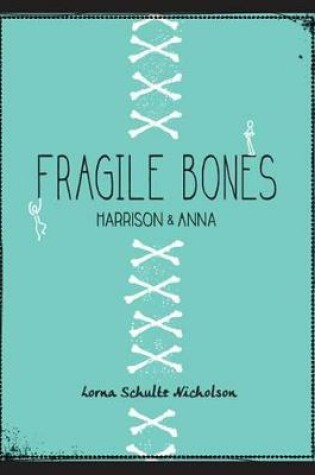 Cover of Fragile Bones