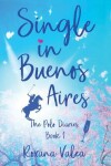 Book cover for Single in Buenos Aires