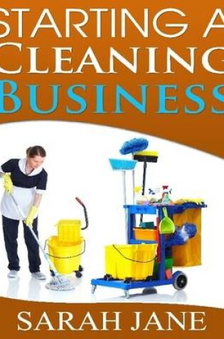 Cover of Starting a Cleaning Business