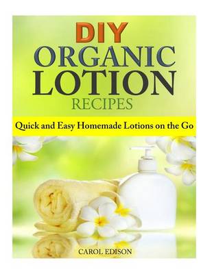 Book cover for DIY Organic Lotion Recipes