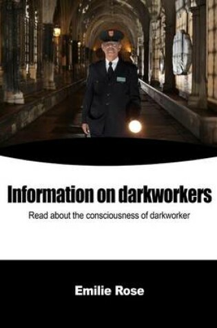 Cover of Information on Darkworkers