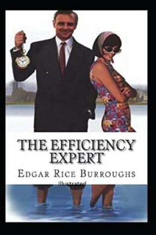 Cover of The Efficiency Expert- By Edgar(Illustrated)