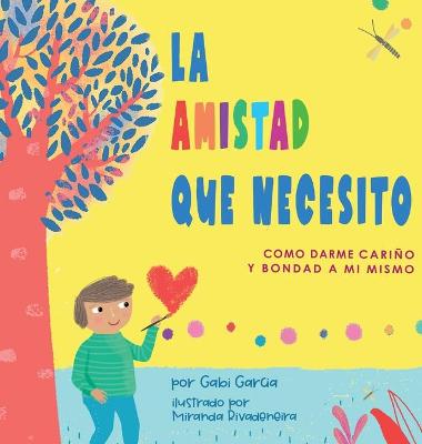 Book cover for La Amistad Que Necesito