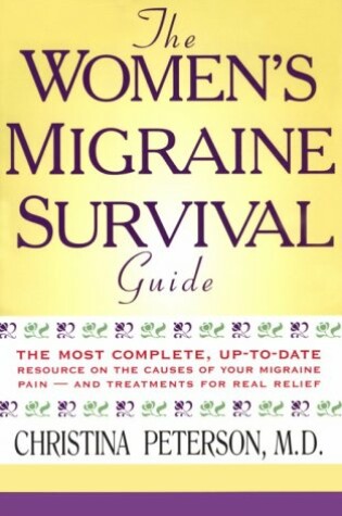 Cover of The Women's Migraine Survival Guide