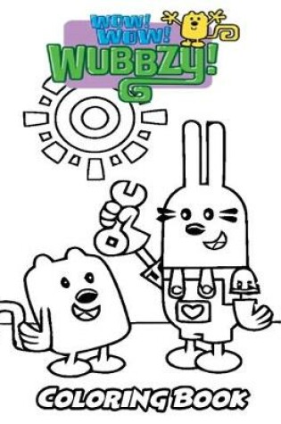 Cover of Wow! Wow! Wubbzy! Coloring Book
