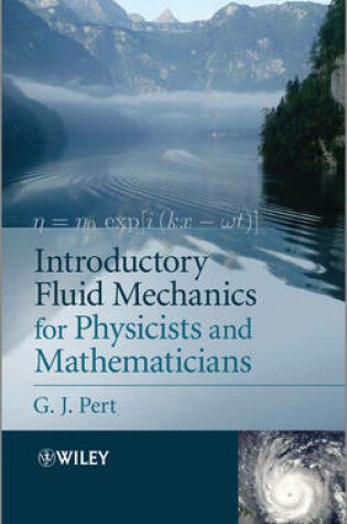 Cover of Introductory Fluid Mechanics for Physicists and Mathematicians