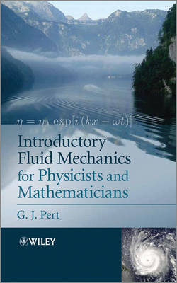 Cover of Introductory Fluid Mechanics for Physicists and Mathematicians