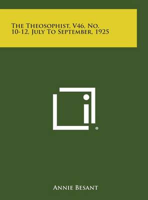 Book cover for The Theosophist, V46, No. 10-12, July to September, 1925