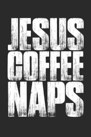 Cover of Jesus Coffee Naps