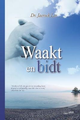 Book cover for Waakt En Bidt