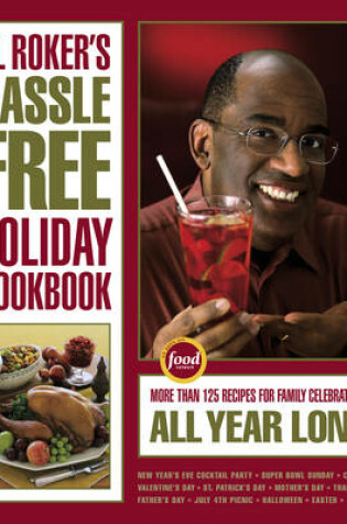 Cover of Al Roker's Hassle-Free Holiday Cookbook