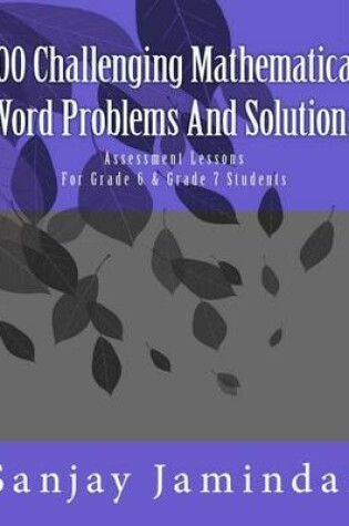 Cover of 100 Challenging Mathematical Word Problems and Solutions