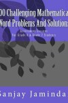 Book cover for 100 Challenging Mathematical Word Problems and Solutions