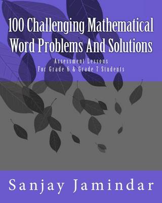 Cover of 100 Challenging Mathematical Word Problems and Solutions