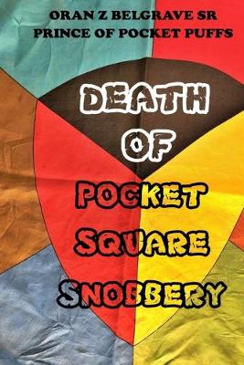 Book cover for Death of Pocket Square Snobbery