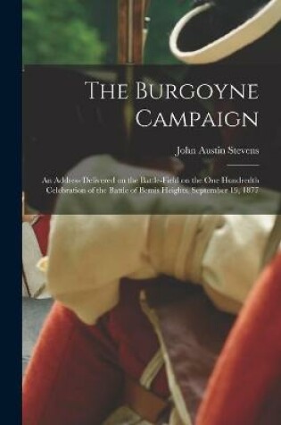 Cover of The Burgoyne Campaign [microform]