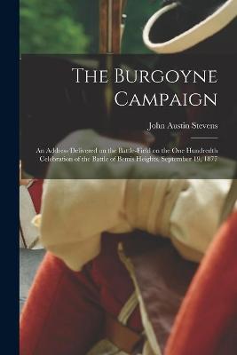 Cover of The Burgoyne Campaign [microform]