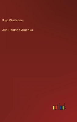 Book cover for Aus Deutsch-Amerika