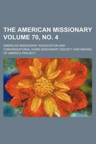 Cover of The American Missionary Volume 70, No. 4