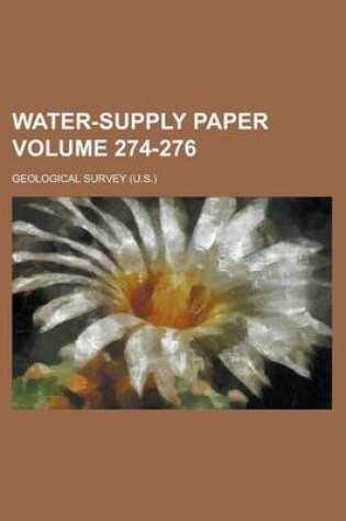 Cover of Water-Supply Paper Volume 274-276