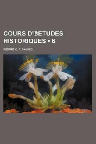 Cover of Cours D' Etudes Historiques (6)