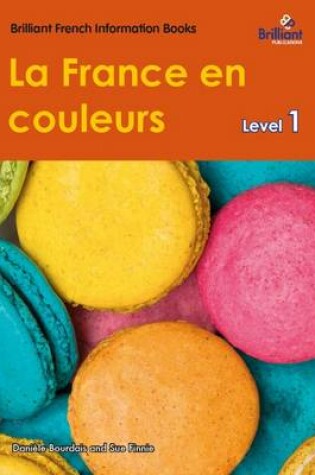 Cover of La France en couleurs (Colourful France)
