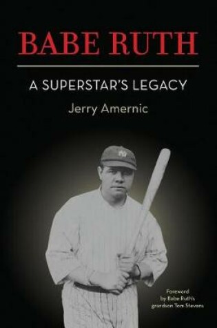 Cover of BABE RUTH - A Superstar's Legacy