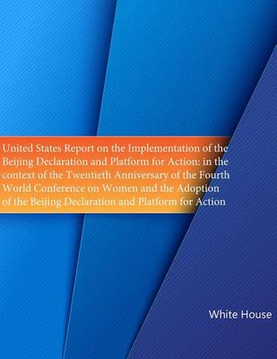 Book cover for United States Report on the Implementation of the ?Beijing Declaration and Platform for Action