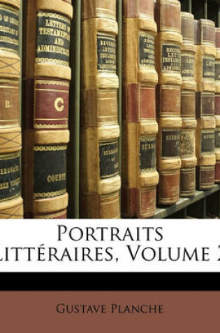 Cover of Portraits Litteraires, Volume 2