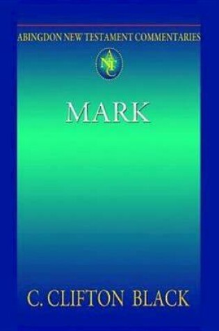 Cover of Abingdon New Testament Commentaries: Mark