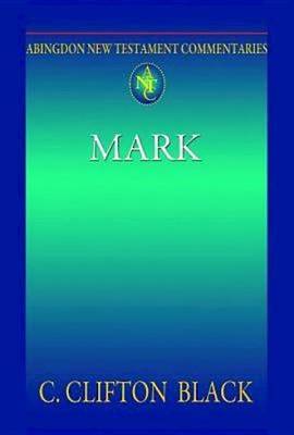 Cover of Abingdon New Testament Commentaries: Mark