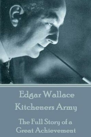 Cover of Edgar Wallace - Kitcheners Army