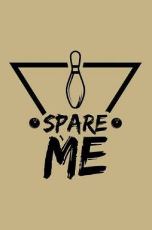 Cover of Spare Me