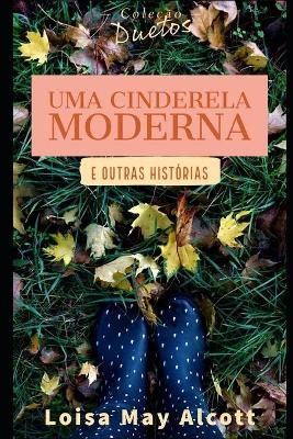 Book cover for Uma Cinderela Moderna (Coleção Duetos)