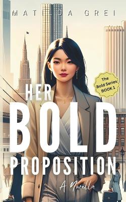 Cover of Her Bold Proposition