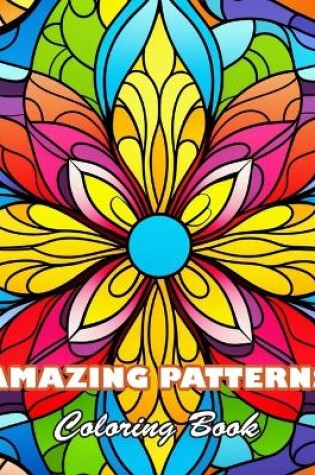 Cover of Amazing Patterns Coloring Book