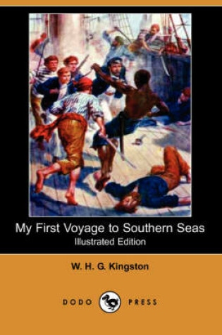 Cover of My First Voyage to Southern Seas(Dodo Press)