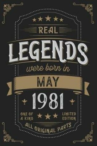 Cover of Real Legendes were born in May 1981