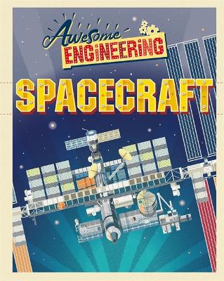 Cover of Awesome Engineering: Spacecraft