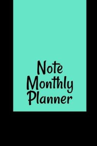 Cover of Note Monthly Planner