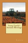 Book cover for Young Family's Autumn Blessings