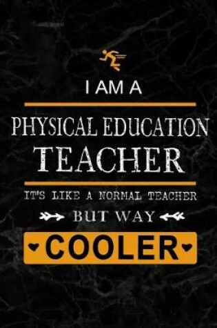 Cover of I am a Physical Education Teacher