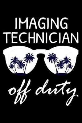 Book cover for Imaging Technician Off Duty