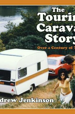 Cover of The Touring Caravan Story