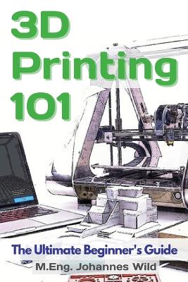 Book cover for 3D Printing 101