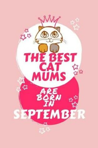 Cover of The Best Cat Mums Are Born In September