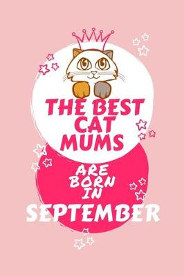 Book cover for The Best Cat Mums Are Born In September