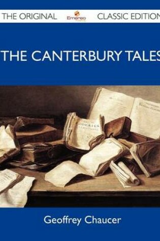 Cover of The Canterbury Tales - The Original Classic Edition
