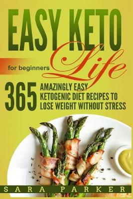 Book cover for Easy Keto Life for Beginners