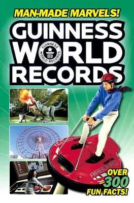 Book cover for Guinness World Records: Man-Made Marvels!